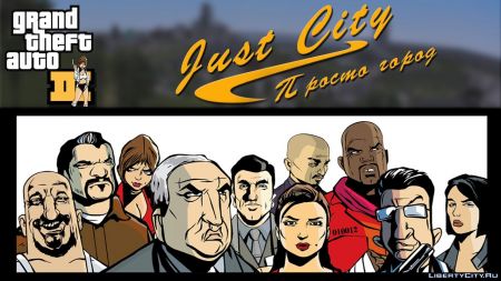 GTA 3 Just City, Zombie Dead 2.0, «Лёгкая цель» и другие авторские моды недели на LibertyCity